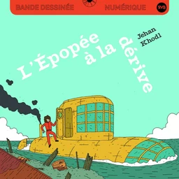 L'Épopée à la dérive