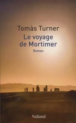 Le voyage de mortimer - Tomas Turner - BALLAND