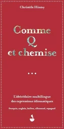 Comme q et chemise, l'abécédaire multilingue des expressions idiomatiques