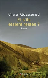 Et s'ils étaient restés ?