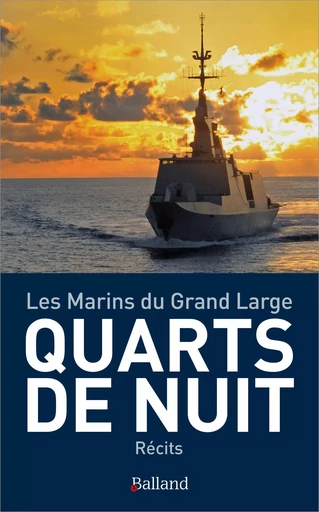 Quarts de nuit -  Lanne marc - BALLAND