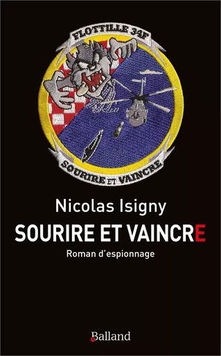 Sourire et vaincre - Nicolas ISIGNY - BALLAND