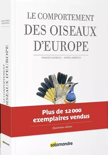 Le comportement des oiseaux d'Europe - Armando Gariboldi - LA SALAMANDRE