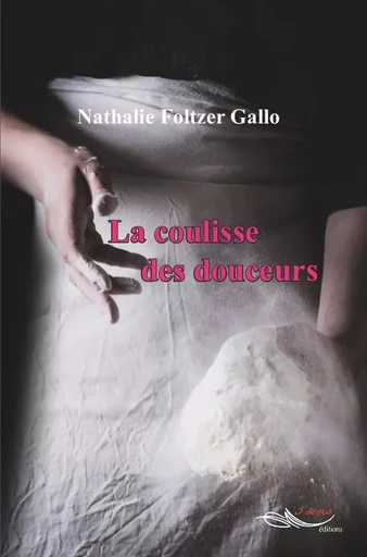 La coulisse des douceurs - Nathalie Foltzer - 5 SENS