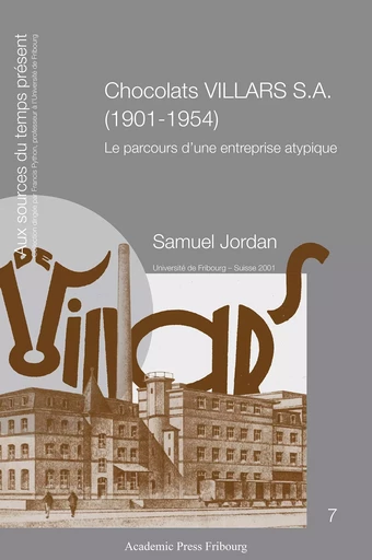 Chocolats VILLARS S.A. (1901-1954) - Samuel Jordan - AP FRIBOURG