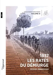 1937 – Les Ratés du démiurge [récit]