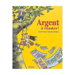 Argent à vendre !