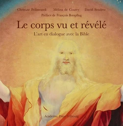 Le corps vu et révélé