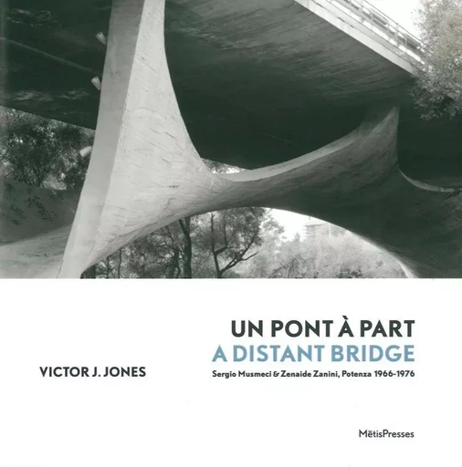 Un Pont a Part - Victor Jones - MētisPresses