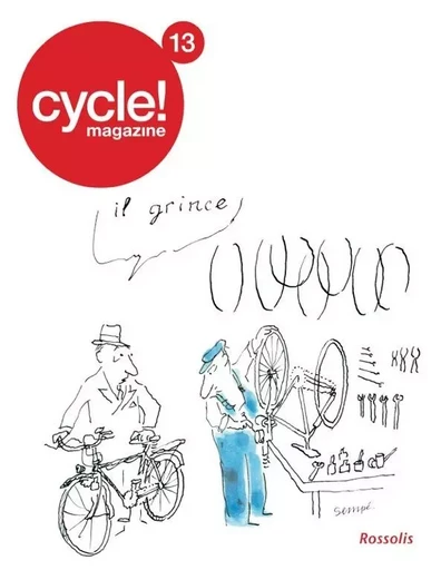 Cycle! magazine 13 - Michel Dalloni,  Collectif, Thomas Vust, Philippe Bouvet, Aurélie Sécheret, Albano Marcarini, Victor Juste, Silvi de Almeida, Geoffroy Sebline, Marcos Pereda, François Paoletti, ARNAUD MANZANINI, Claude Marthaler, Thierry Vust, Ella Moser - ROSSOLIS