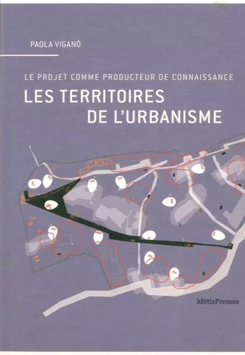 Les Territoires de l'Urbanisme - Paola Viganò - MētisPresses