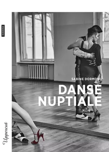 Danse nuptiale - Sabine Dormond - BSN PRESS