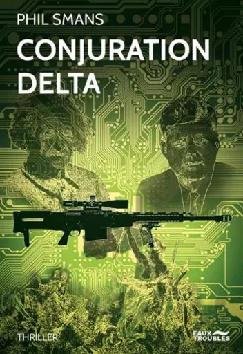 Conjuration Delta - Phil Smans - EAUX TROUBLES