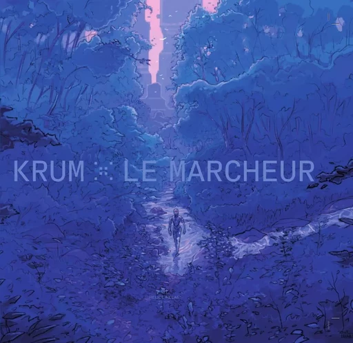 Le marcheur -  KRUM - HELICE HELAS