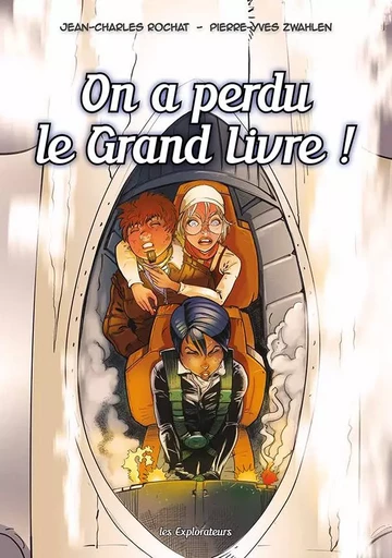 BD-explos tome 4 - on a perdu le grand livre ! - Pierre-yves Zwahlen - PRETEXTE