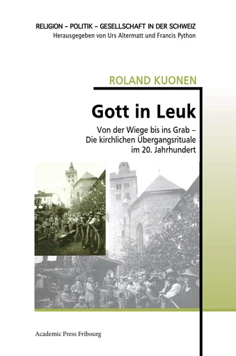 Gott in Leuk - ROLAND KUONEN - AP FRIBOURG