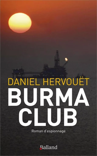 Burma club - Daniel Hervouet - BALLAND