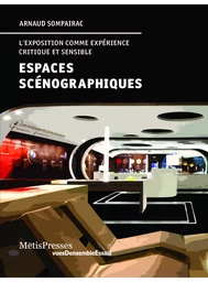 Espaces scénographiques