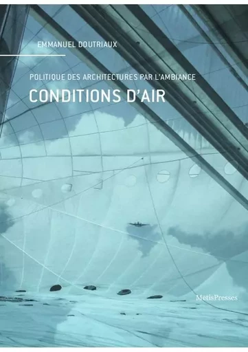 Conditions d'air - Emmanuel Doutriaux - MētisPresses