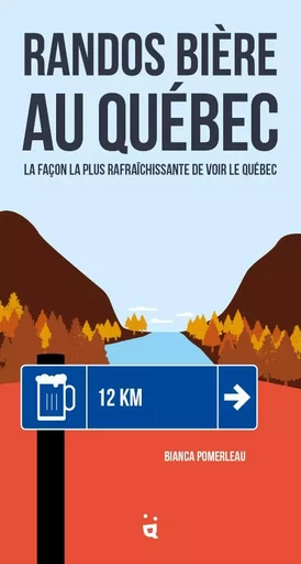 Randos bière au Quebec - Bianca Pomerleau - HELVETIQ