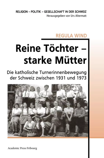 Reine Töchter starke Mutter - REGULA WIND - AP FRIBOURG