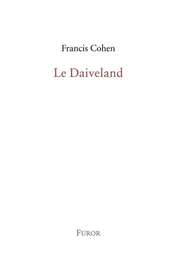 Le Daiveland - Francis Cohen - FUROR GENEVE