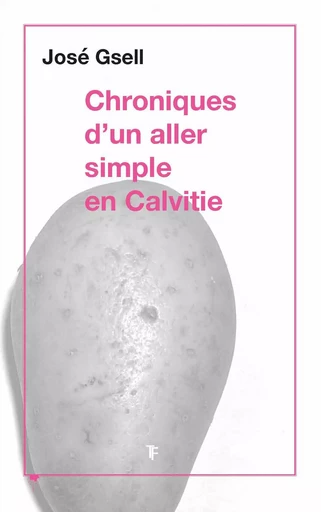 Chroniques d’un aller-simple en Calvitie - José Gsell - TORTICOLIS