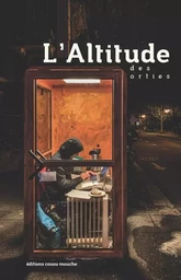 L'Altitude des orties