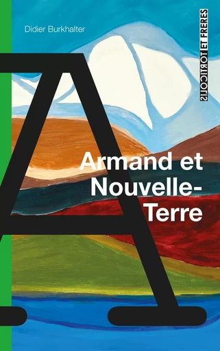 Armand et Nouvelle-Terre - Didier Burkhalter - TORTICOLIS