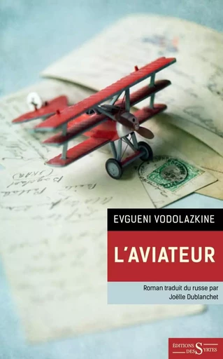 L'aviateur - Evgueni VODOLAZKINE - DES SYRTES