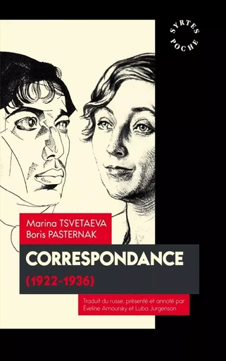 Correspondance (1922-1936) - Marina Ivanovna Cvetaeva, Boris Leonidovic PASTERNAK - DES SYRTES