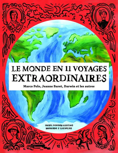 Le monde en 11 voyages extraordinaires - ISABEL MINHOS MARTIN - HELVETIQ