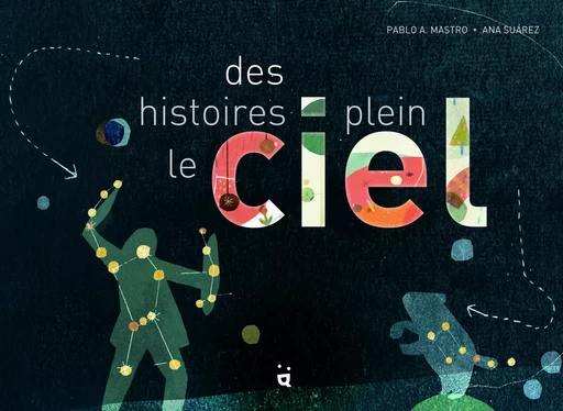 Des histoires plein le ciel - Pablo A. Mastro - HELVETIQ