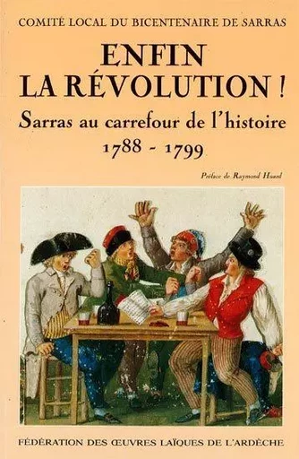 Enfin la révolution ! - Comité local Sarras - FOL 07