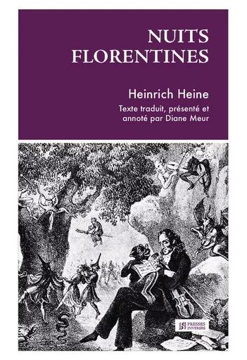 Les nuits Florentines - Heinrich Heine, Diane Meur - PRESSES INVERSE