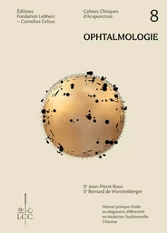 OPHTALMOLOGIE - Acupuncture - Cahier 8