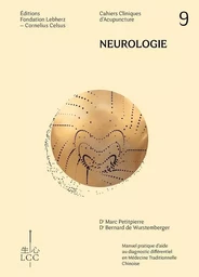 NEUROLOGIE - Acupuncture - Cahier 9