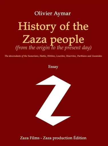 History of the Zaza people - Aymar Olivier - ZAZA FILMS