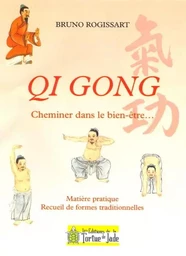 QI GONG Cheminer dans le bien-être