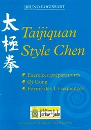 TAIJIQUAN STYLE CHEN forme des 13 séquences