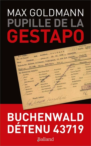 Pupille de la Gestapo - Max Goldmann - BALLAND