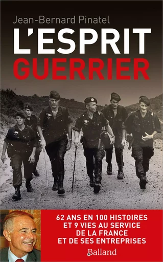 L'esprit guerrier - Jean-Bernard Pinatel - BALLAND