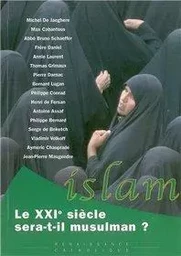 Le XXIe siècle sera-t-il musulman?