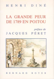 La grande peur de 1789 en Poitou