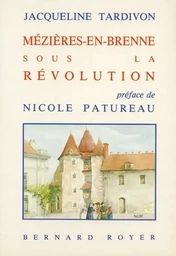 Mézières-en-Brenne sous la Révolution