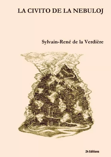 LA CIVITO DE LA NEBULOJ - Sylvain-René de la Verdière - LULU