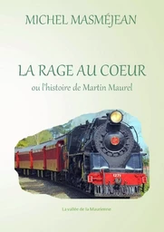 LA RAGE AU COEUR