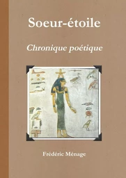 Soeur-étoile : Chronique poétique