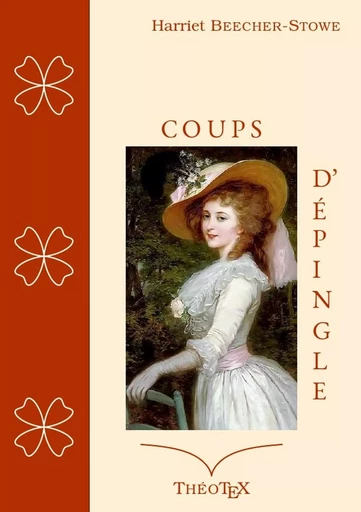 Coups d'Épingle - Harriet Beecher-Stowe - LULU