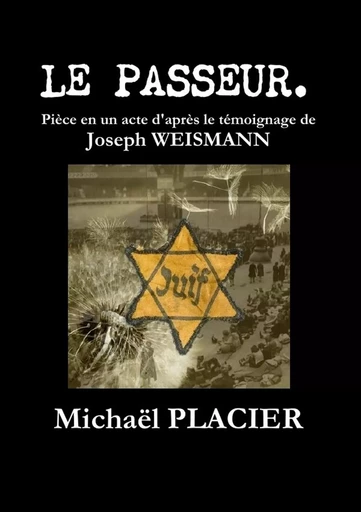 LE PASSEUR. - Michaël Placier - LULU